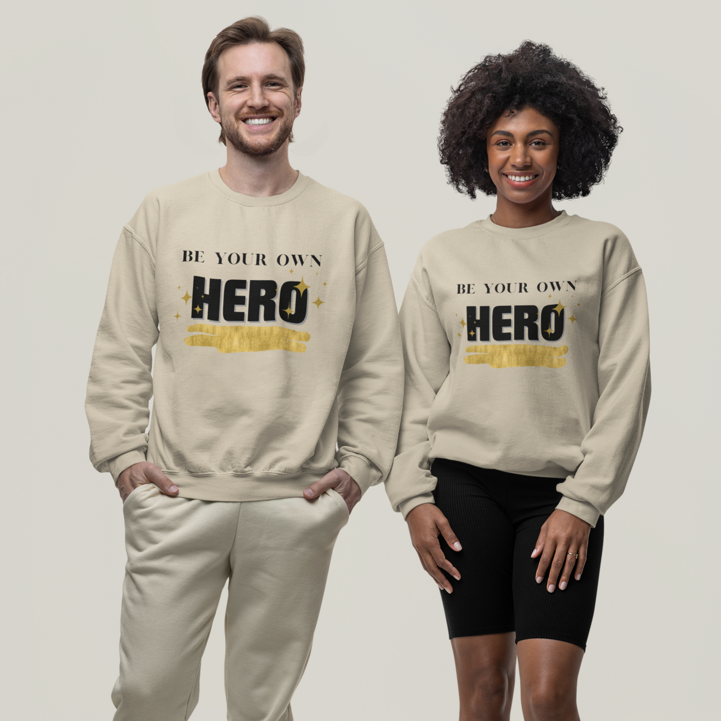 "Be Your Own Hero" - Sweatshirt Unisex
